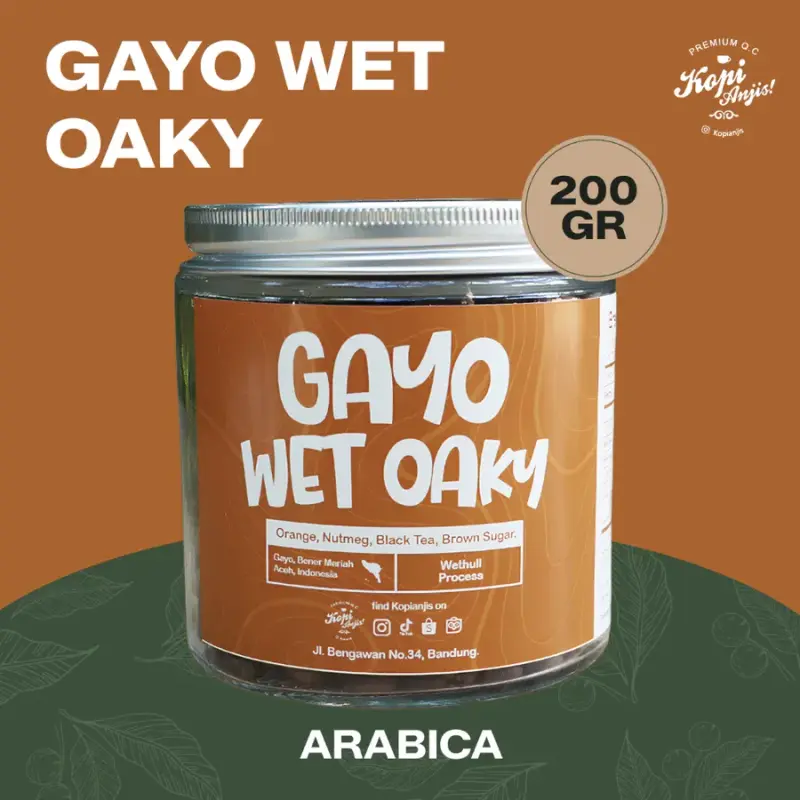 Gayo Wet Oaky